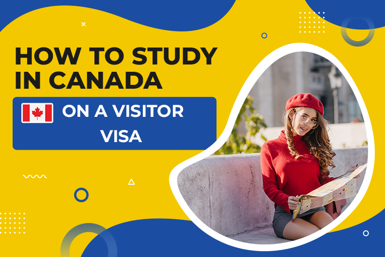 Studying in Canada on a Visitor Visa